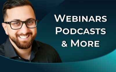 Webinars, Podcasts and More